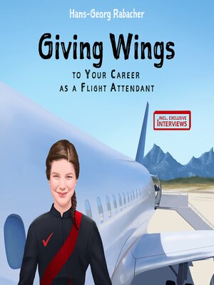cover image of Giving Wings to Your Career as a Flight Attendant